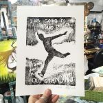 I'm Outstanding Limited Edition Original Print By Rafi Perez - Etching - Block Print - Hand Crafted Print - Motivational Arti