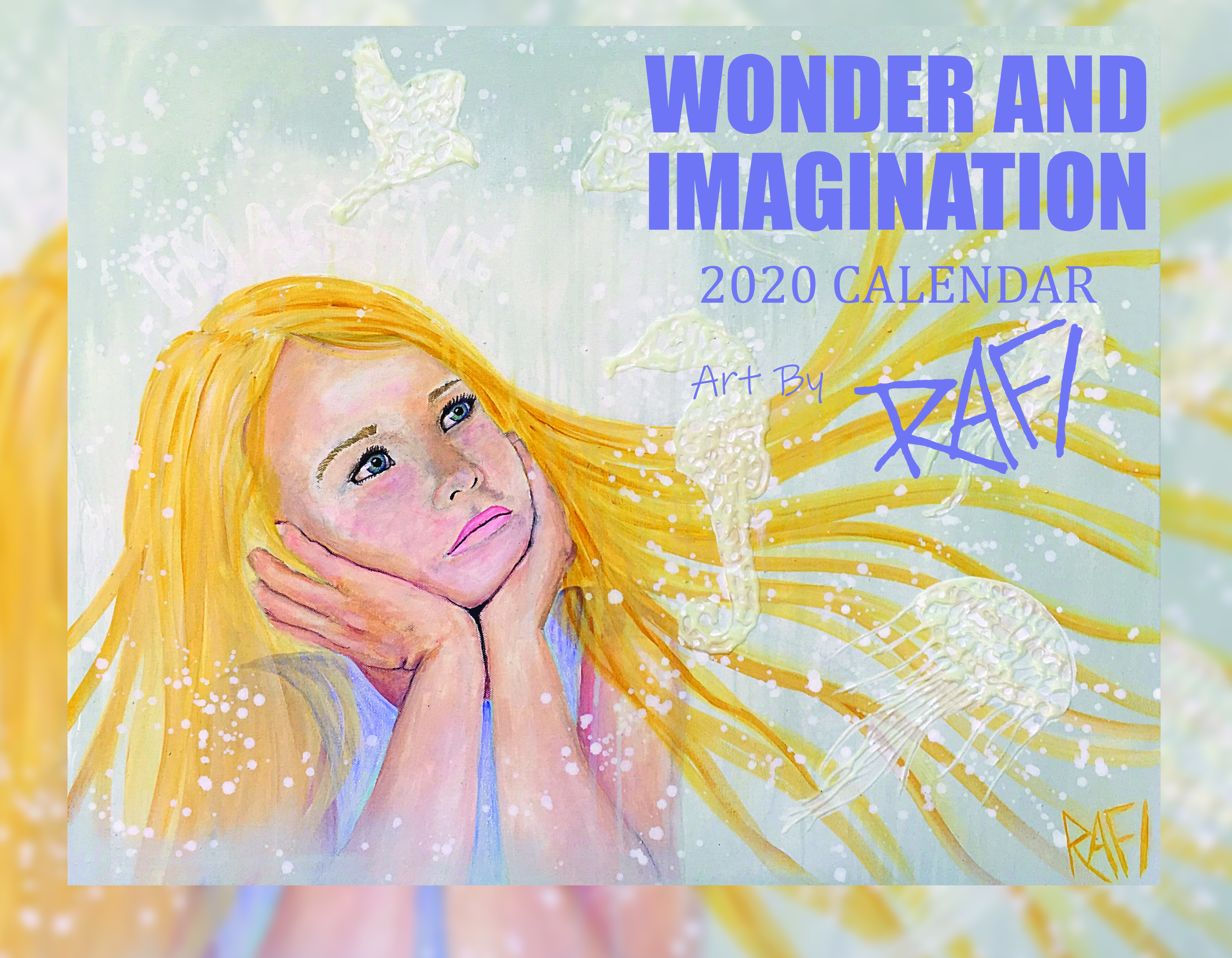 2020 Limited Edition Calendar By Artist Rafi Perez -Wonder And Imagination- Signed By The Artist - Image 8