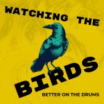 Watching The Birds - SINGLE - MP3 Download