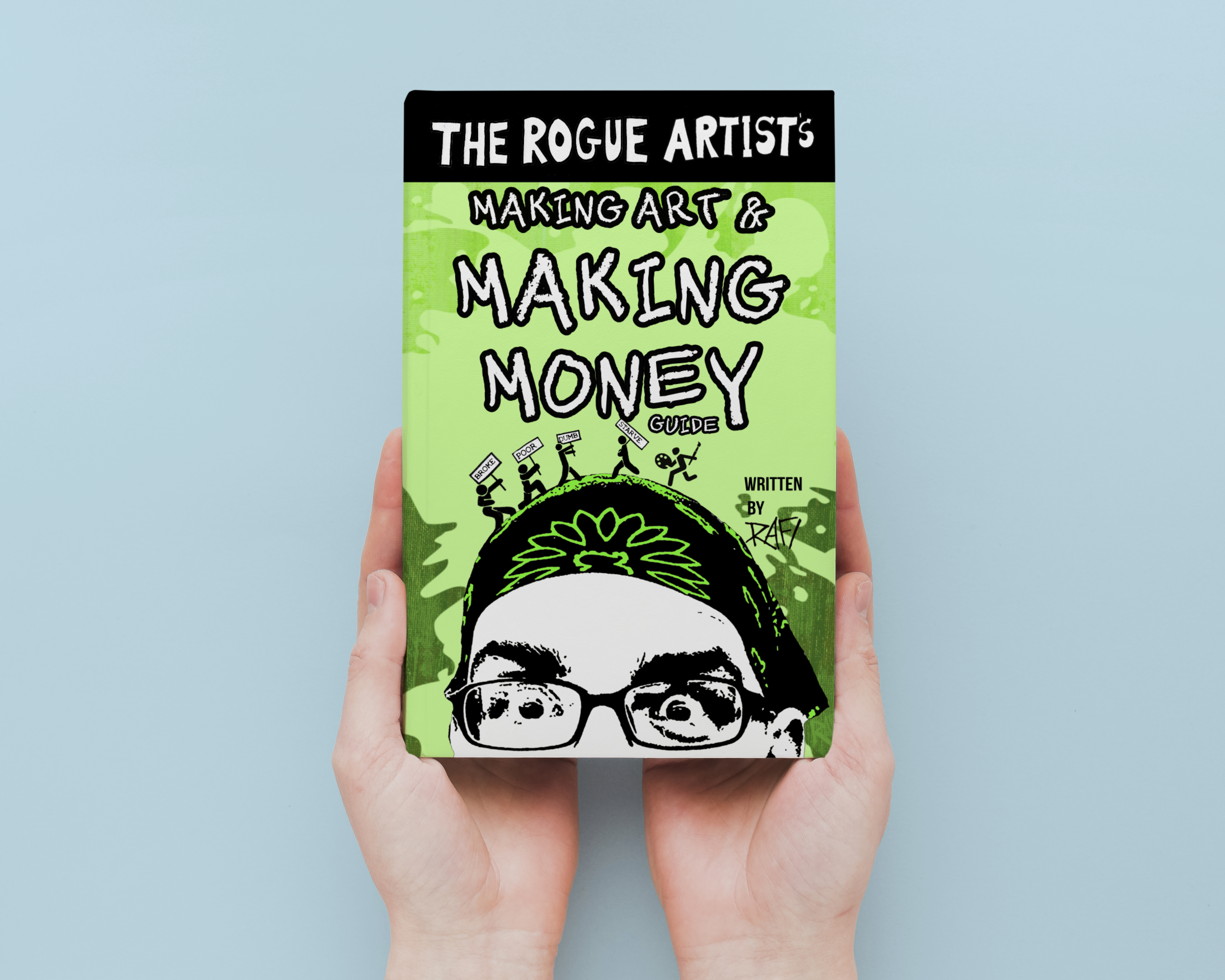 The Rogue Artist's Money Guide Signed By Rafi And Klee - Image 3