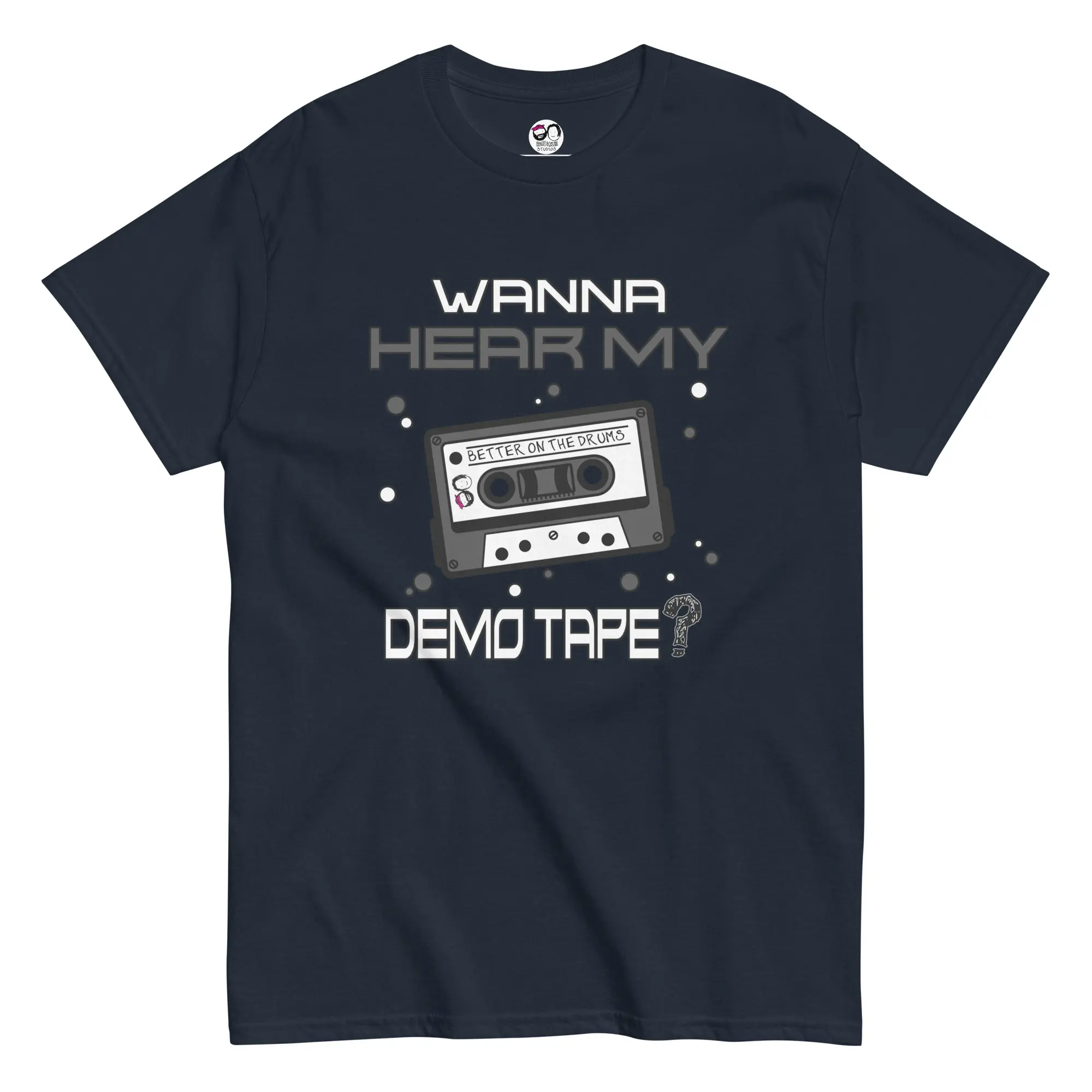 Better On The Drums Band T-Shirt - Hear My Mix Tape - Design By Artist Rafi Perez Unisex classic tee
