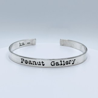 A Rogue Phrase Cuff / Solid Sterling Silver / 6mm Width / "Peanut Gallery"