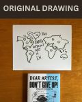 Earth Without Art - Original Dear Artist Illustration Drawing by Rafi Perez On Paper 8.5X11