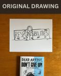 Responsibilities - Original Dear Artist Illustration Drawing by Rafi Perez On Paper 8.5X11