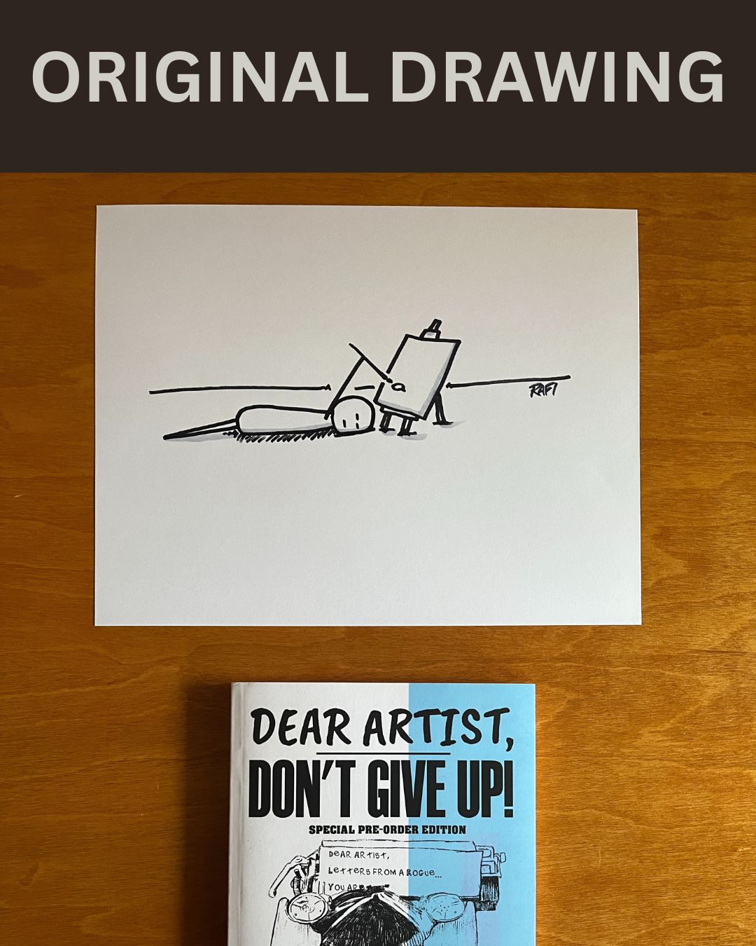 Artist Life – Original Dear Artist Illustration Drawing by Rafi Perez On Paper 8.5X11