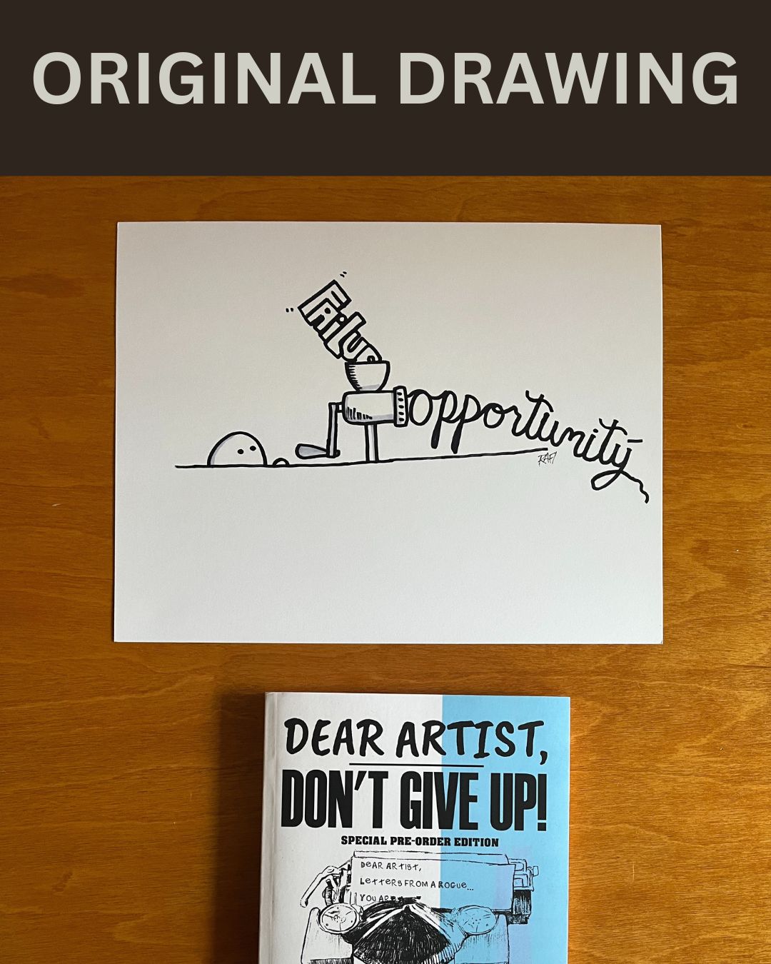 Failure And Opportunity – Original Dear Artist Illustration Drawing by Rafi Perez On Paper 8.5X11