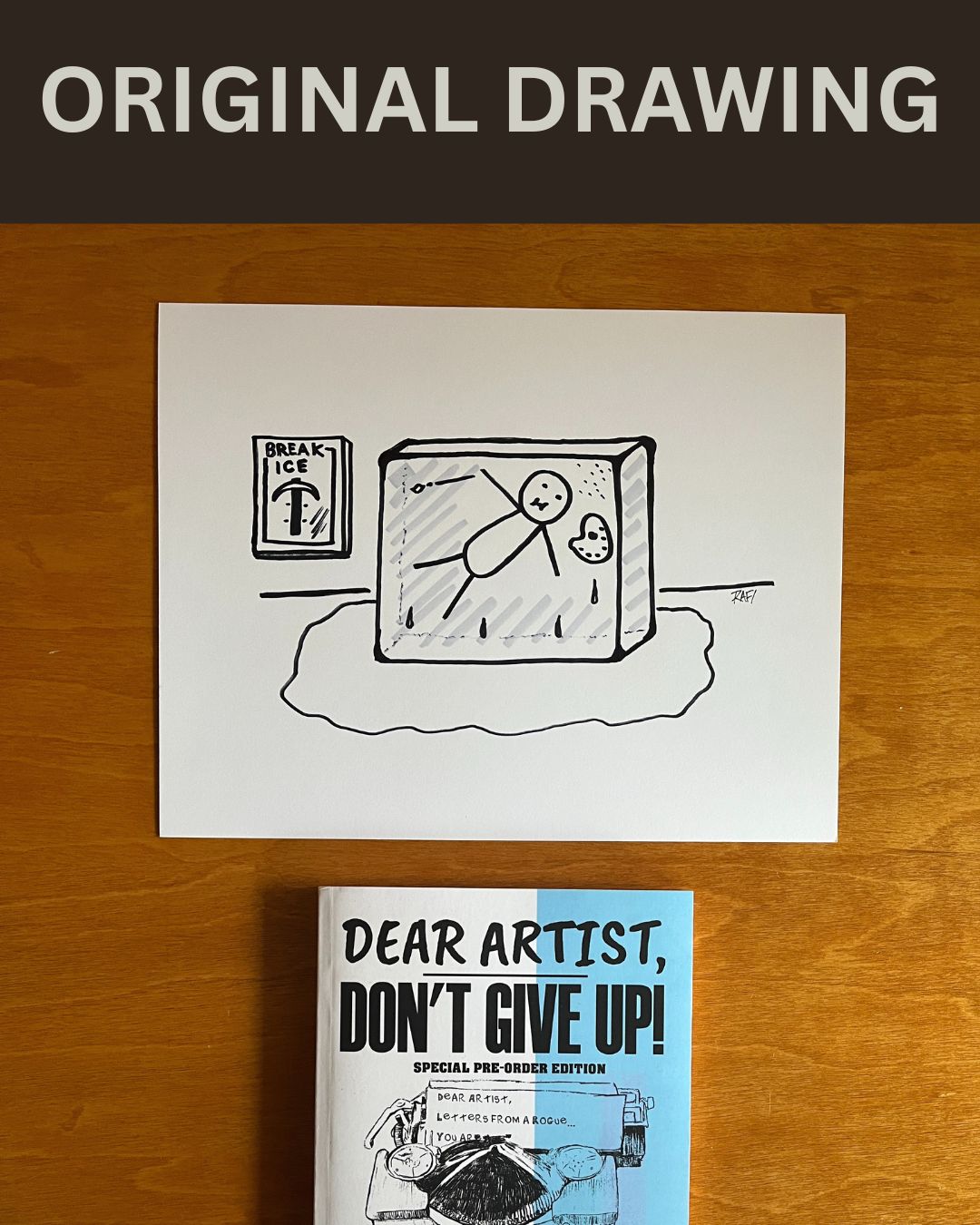 Creative Ice Block - Original Dear Artist Illustration Drawing by Rafi Perez On Paper 8.5X11