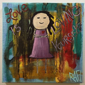 Love Is Loving Yourself By Artist Rafi Perez Original Painting Mixed Medium On Canvas 10X10