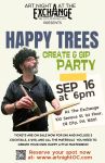09-16-26 SEPTEMBER Happy Trees Create & Sip Party with Rafi and Klee – Art Night At The Exchange