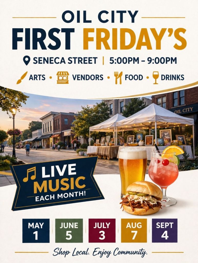 Promotional graphic for Oil City First Fridays event featuring details about the location, time, and activities including arts, vendors, food, and drinks. Highlights live music each month.