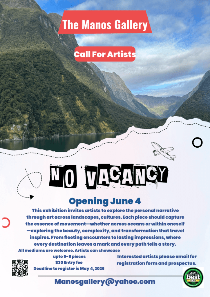 Promotional flyer for The Manos Gallery's 'No Vacancy' exhibition, inviting artists to submit artworks that explore personal narratives across landscapes and cultures, opening June 4. Details include entry requirements, submission deadlines, and contact information.