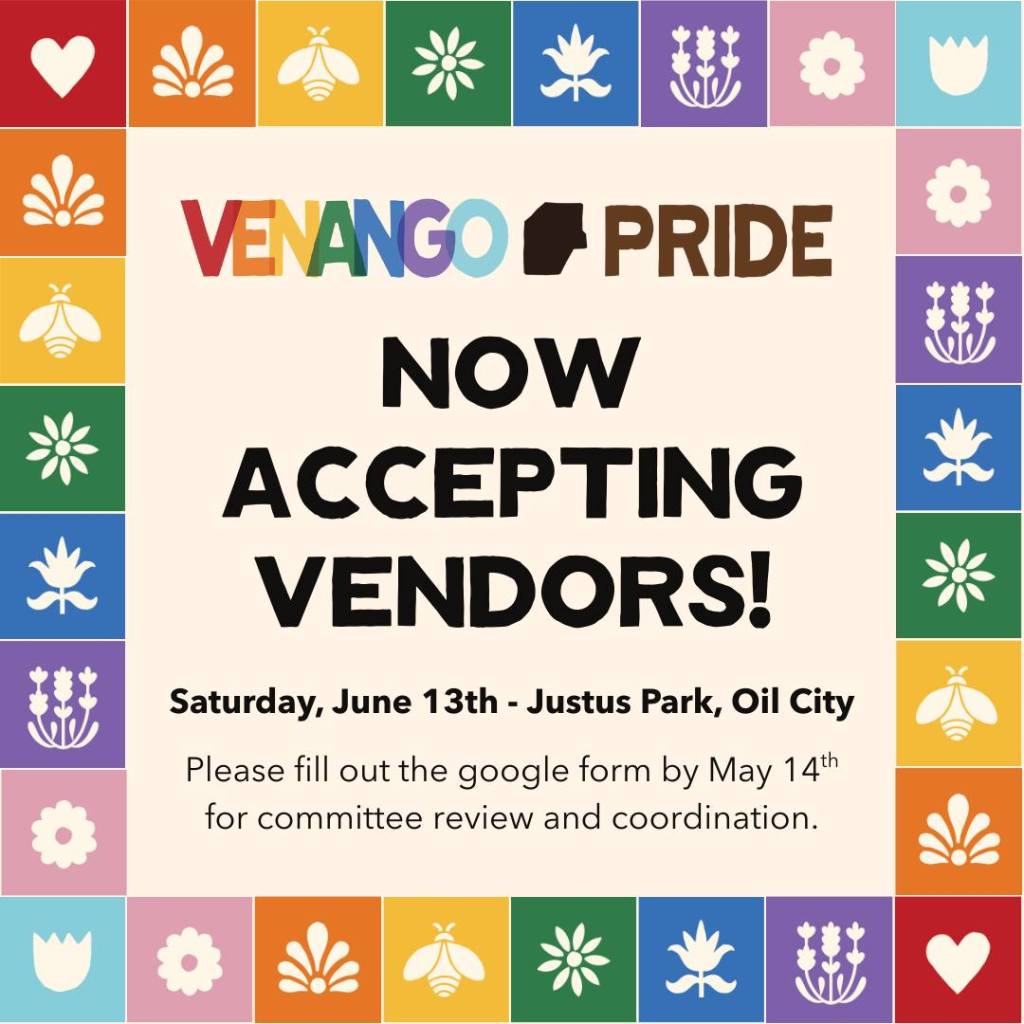 Announcement for Venango Pride event, inviting vendors. Includes event date, location, and a request to fill out a Google form for coordination.