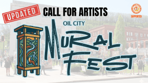 08-01-26 CALL FOR ARTISTS: Mural Fest in Oil City! UPDATED