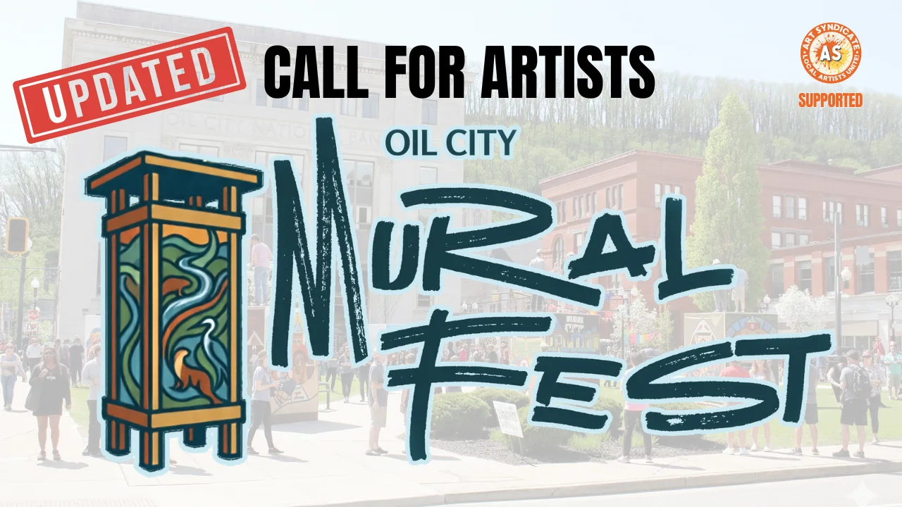 08-01-26 CALL FOR ARTISTS: Mural Fest in Oil City! UPDATED