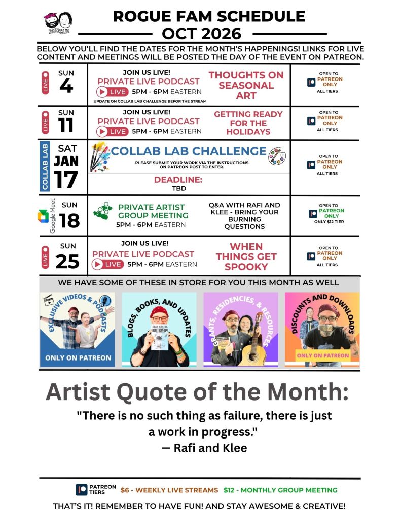 A monthly schedule for Rogue Fam events in October 2026, featuring live podcasts, a Collab Lab challenge, and a private artist group meeting. Includes dates, times, and a motivational quote.